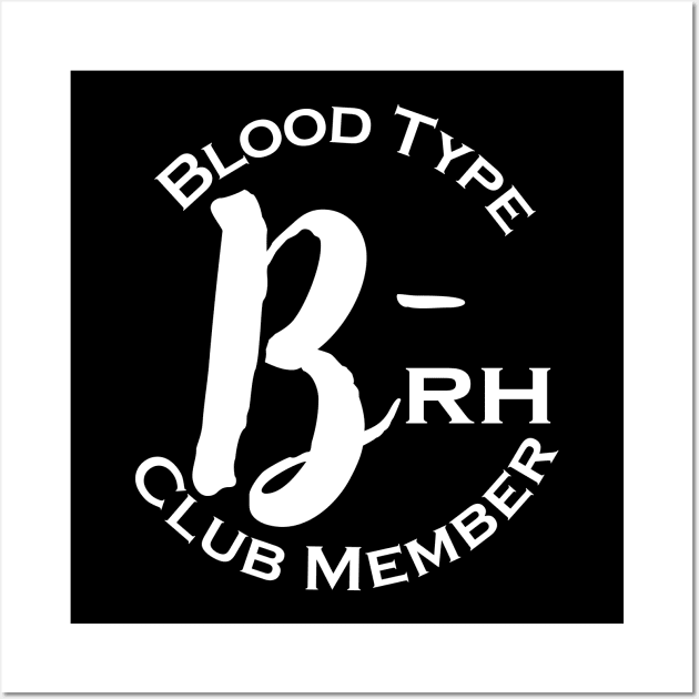 Blood type B minus club member - Dark Wall Art by Czajnikolandia